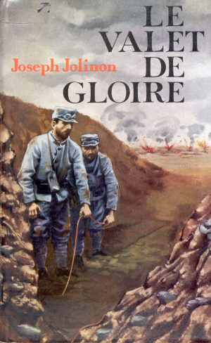 Le Valet de Gloire (J. Jolinon - Réédition 1965)